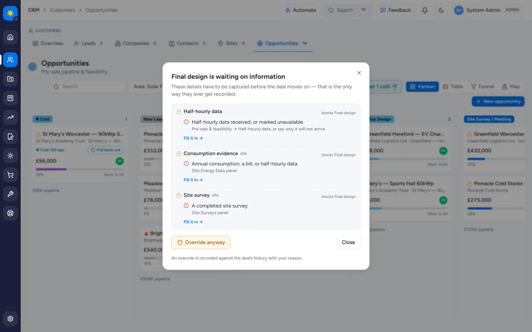 The deal pipeline refusing to move a deal to final design and listing the data that is missing